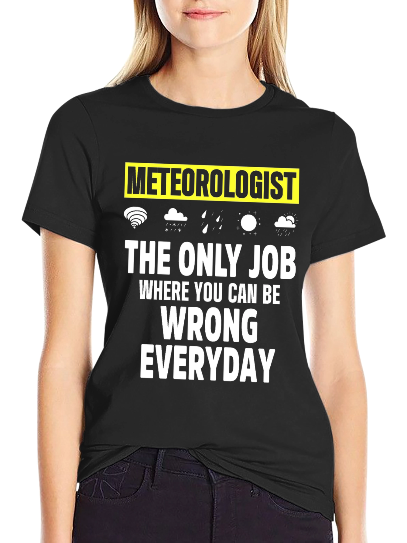 Camiseta Meteorólogo: El Único Trabajo para Equivocarse Diario