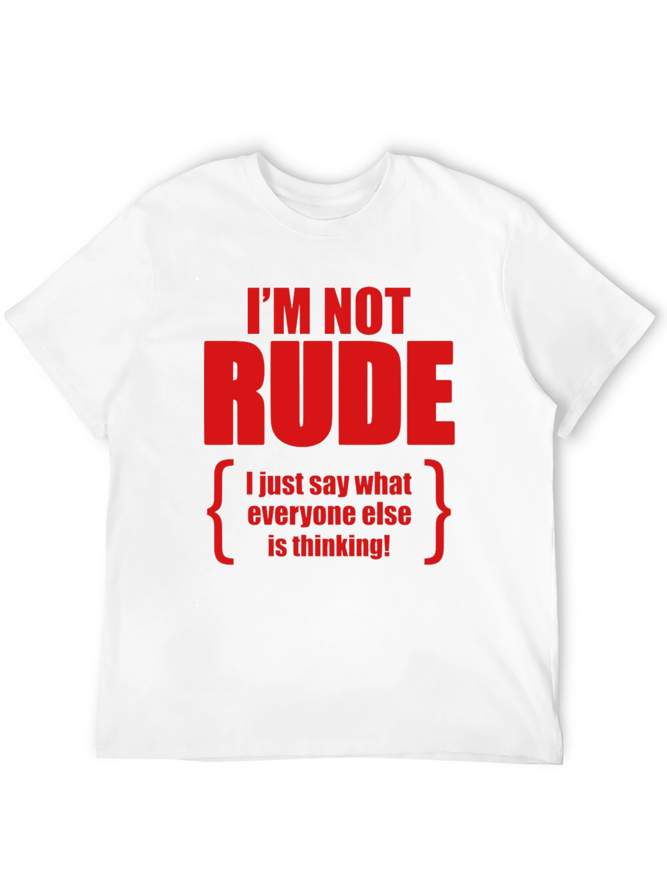 Camiseta con Frase Divertida Im Not Rude
