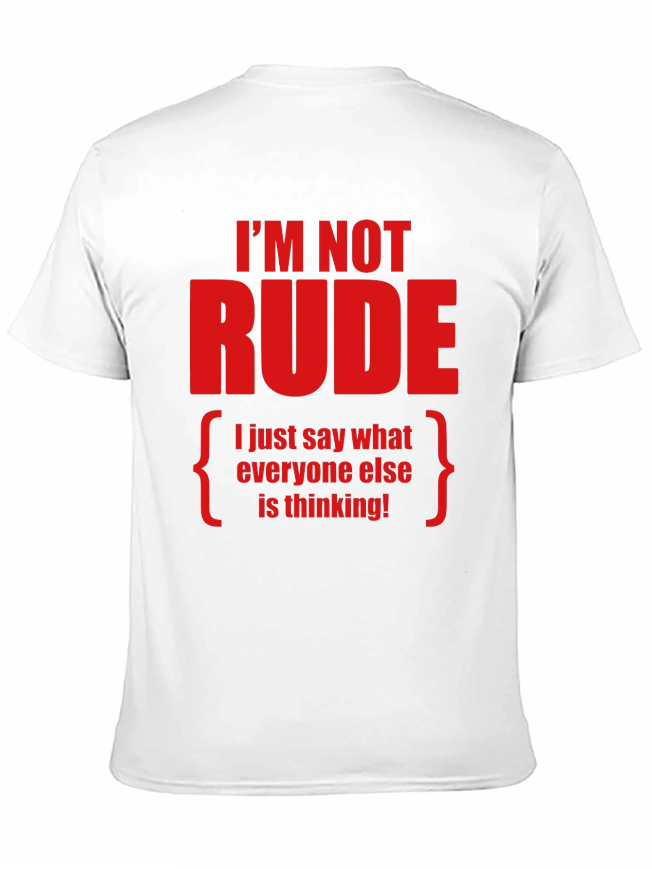 Camiseta con Frase Divertida Im Not Rude