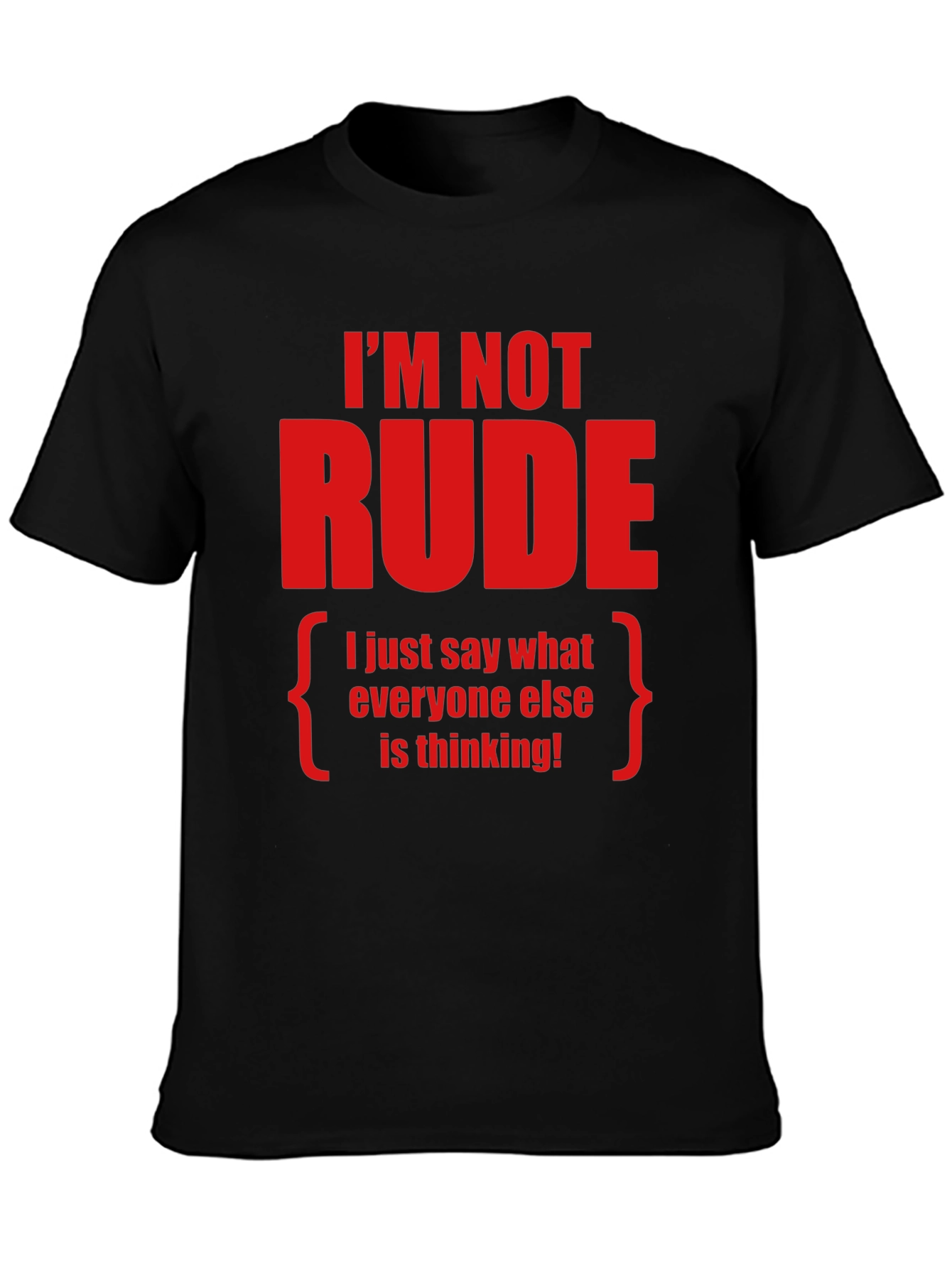 Camiseta con Frase Divertida Im Not Rude