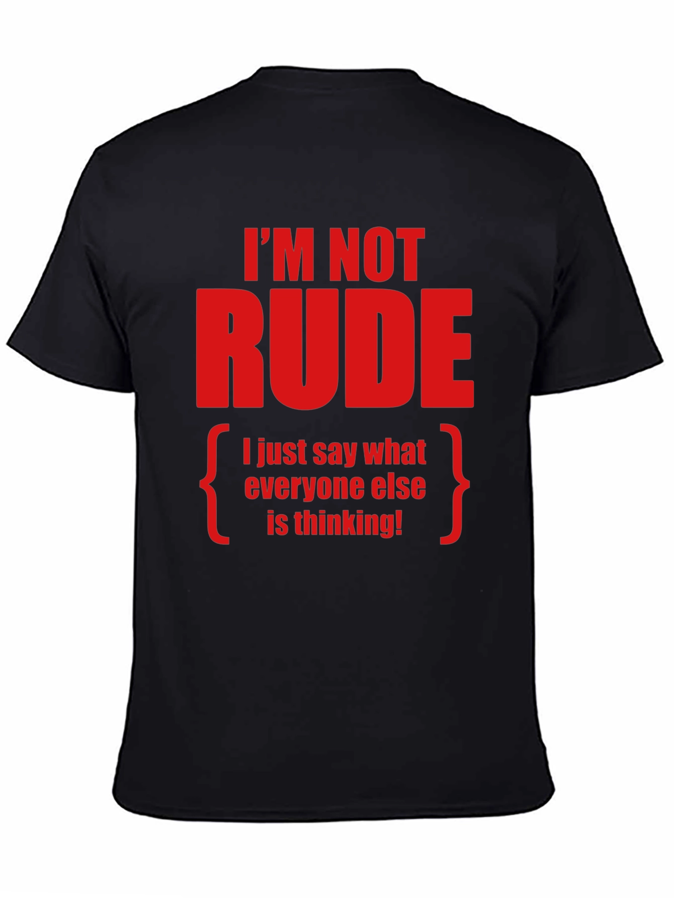 Camiseta con Frase Divertida Im Not Rude