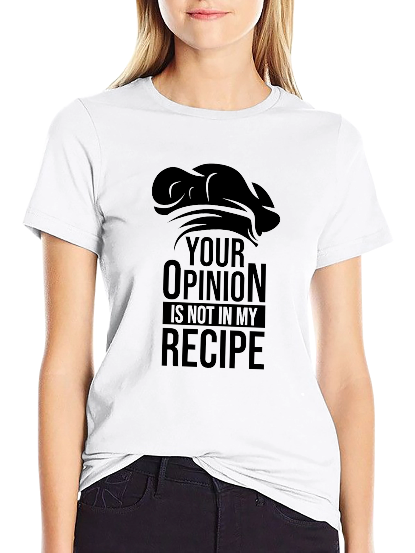 Camiseta Negra: Tu Opinión No Está en Mi Receta