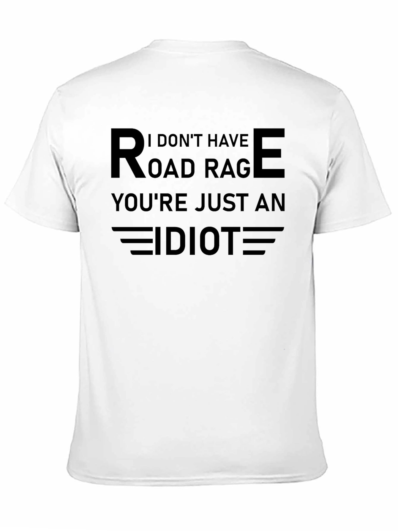 Camiseta Hombre - Sin Rabia Vial Solo Idiotas!