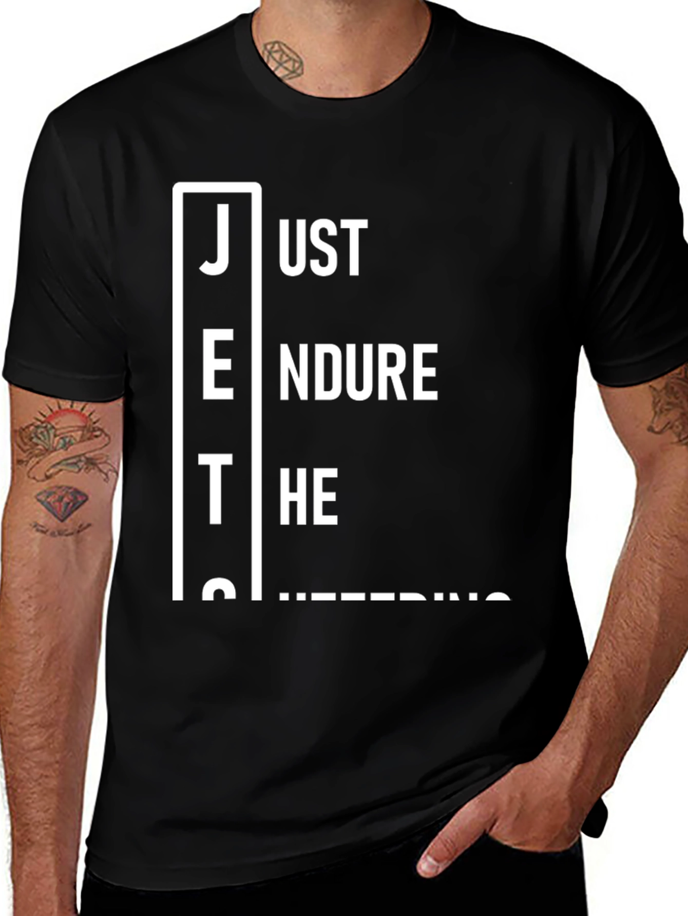 Camiseta Negra: Just Endure The Suffering