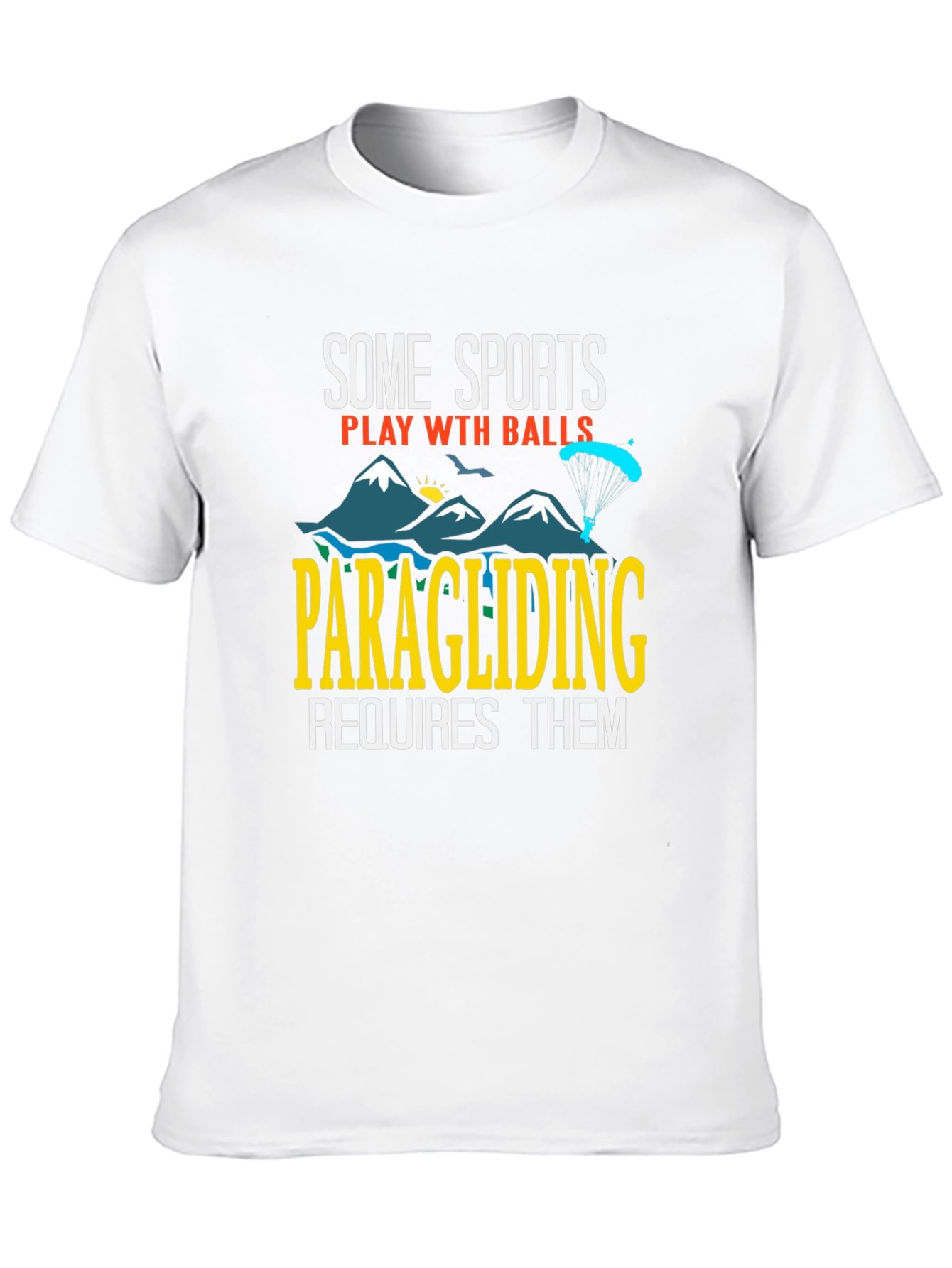 Camiseta Humorística Parapente Requiere Bolas