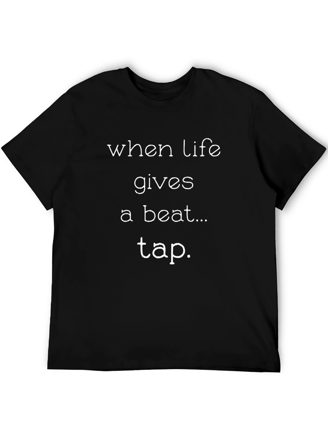 Camiseta Negra: When Life Gives a Beat
