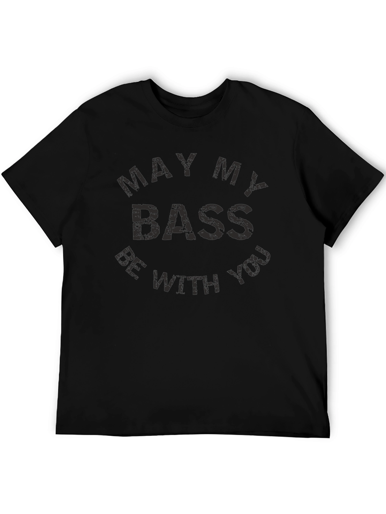 Camiseta Hombre May My Bass Be With You