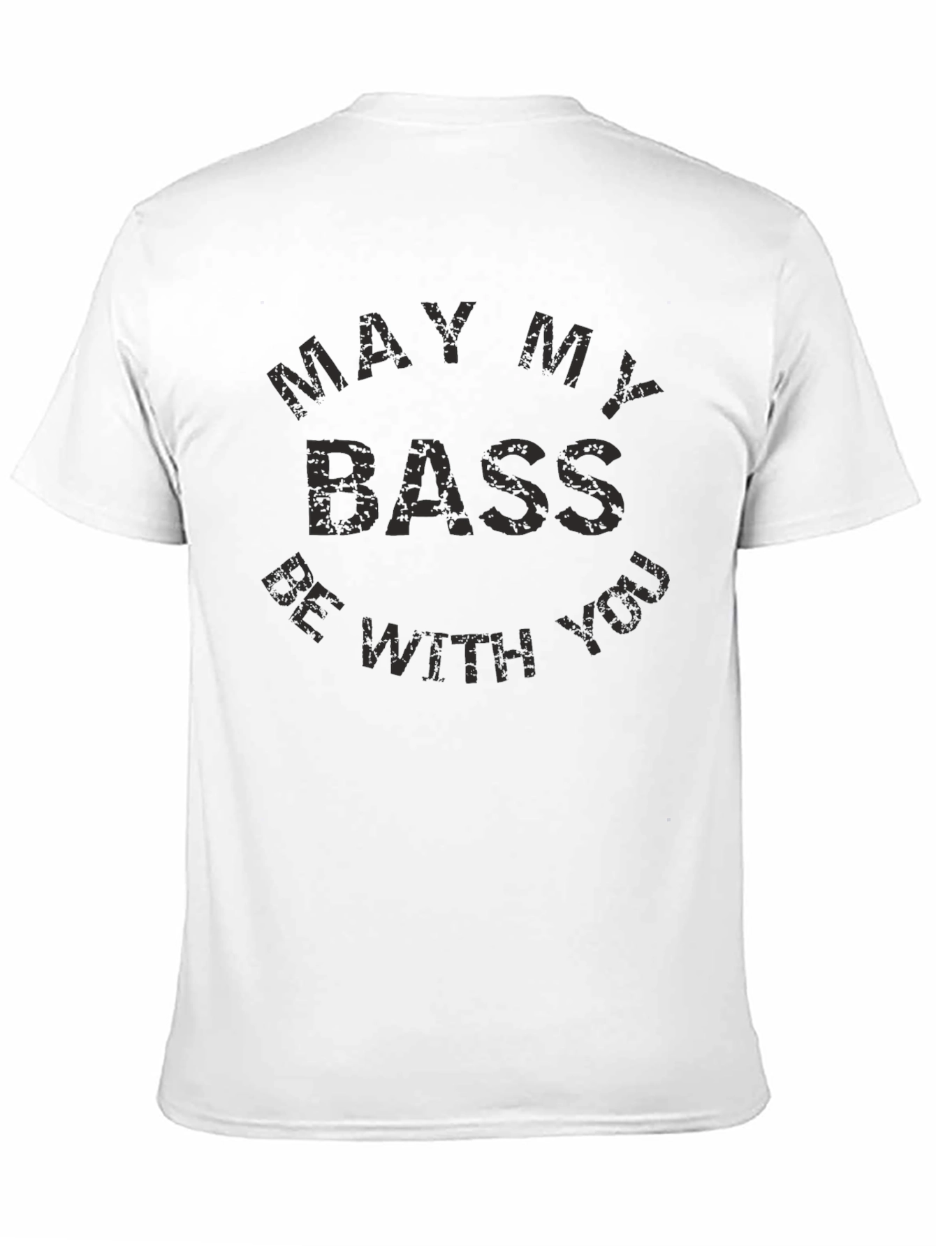 Camiseta Hombre May My Bass Be With You