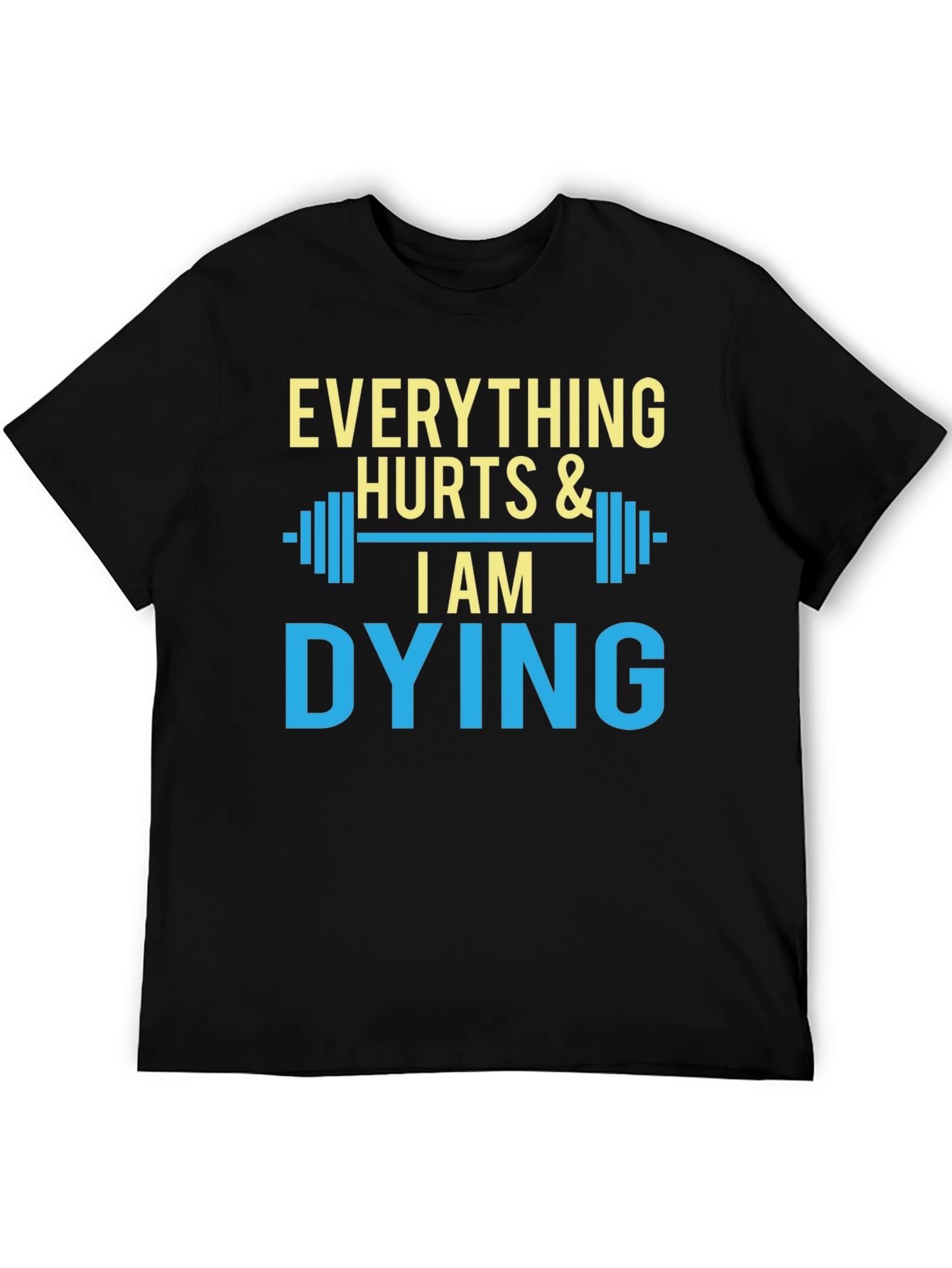 Camiseta Hombre Gym Everything Hurts
