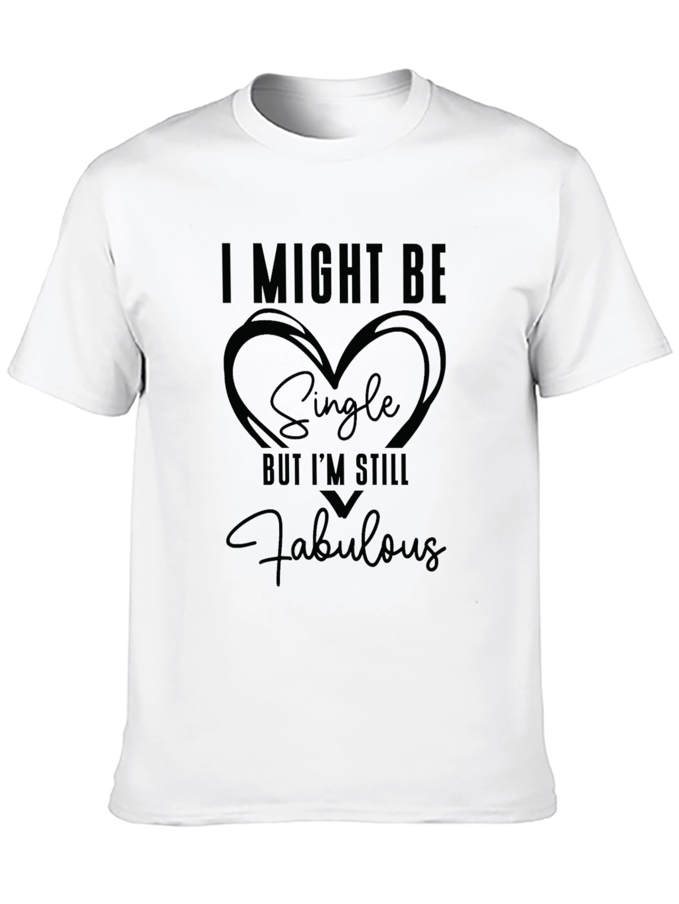 Camiseta Negra: Soltero ¡Pero Fabuloso!