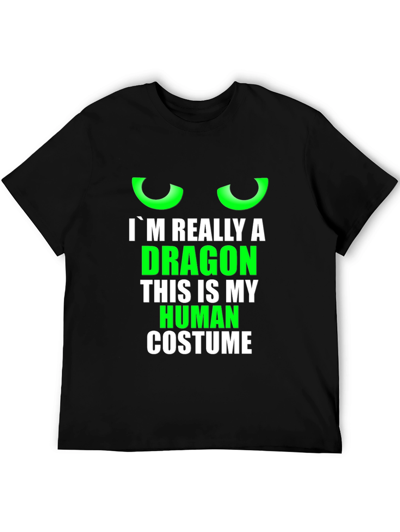 Camiseta Soy Realmente un Dragón - Disfraz Humorístico