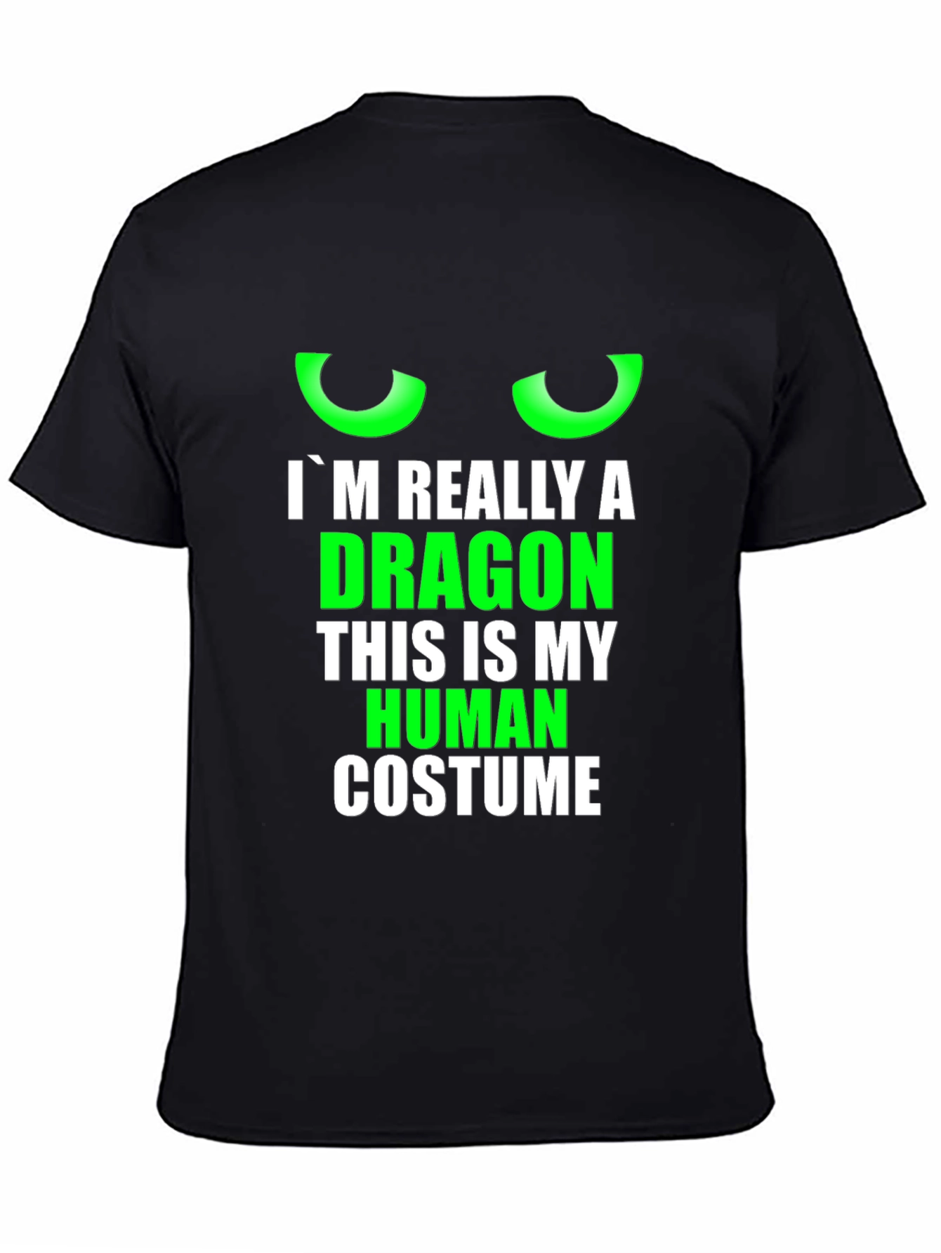 Camiseta Soy Realmente un Dragón - Disfraz Humorístico