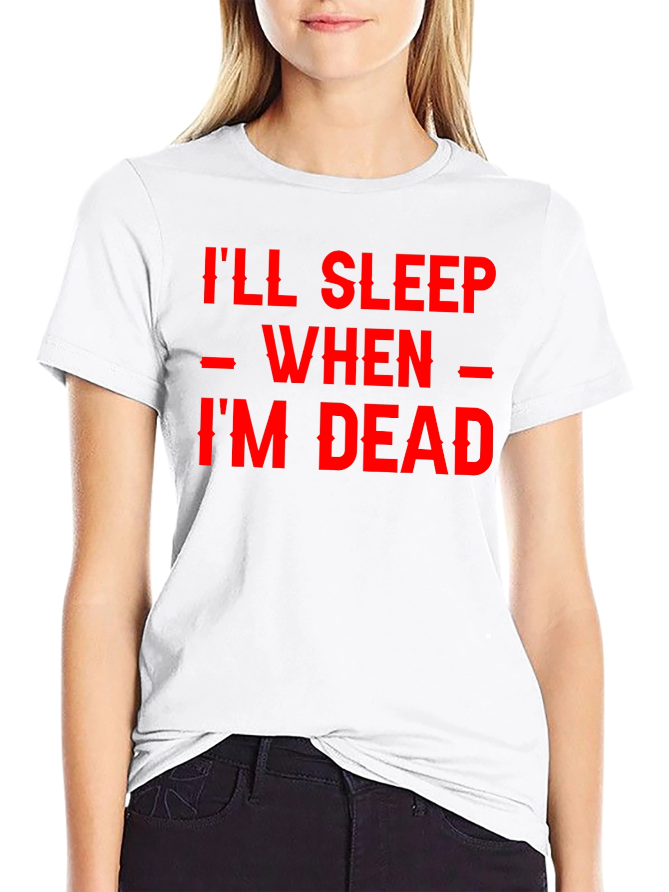 Camiseta Negra - Ill Sleep When Im Dead