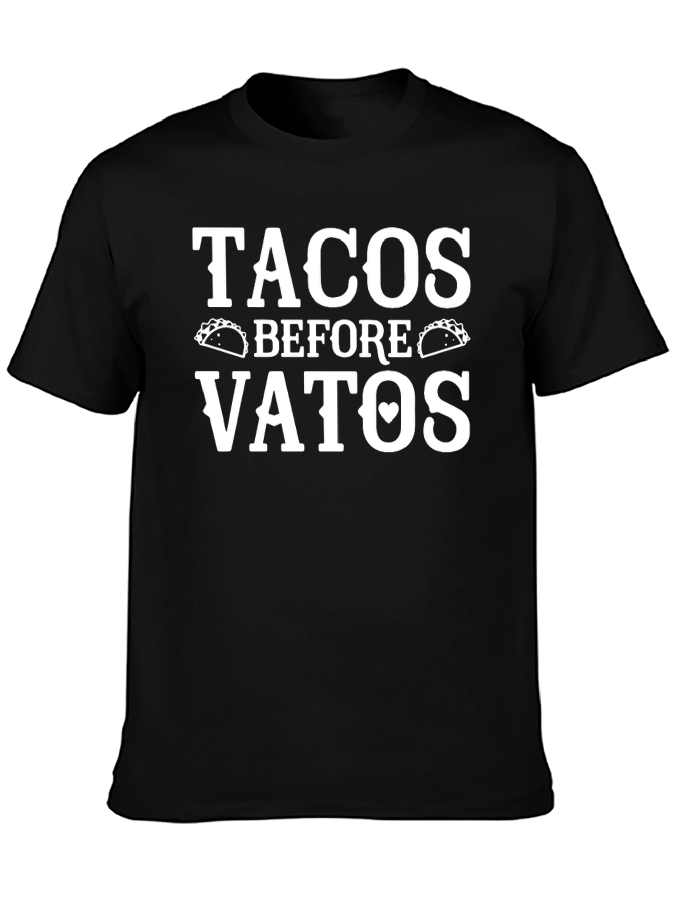 Camiseta Negra Tacos Before Vatos Divertida
