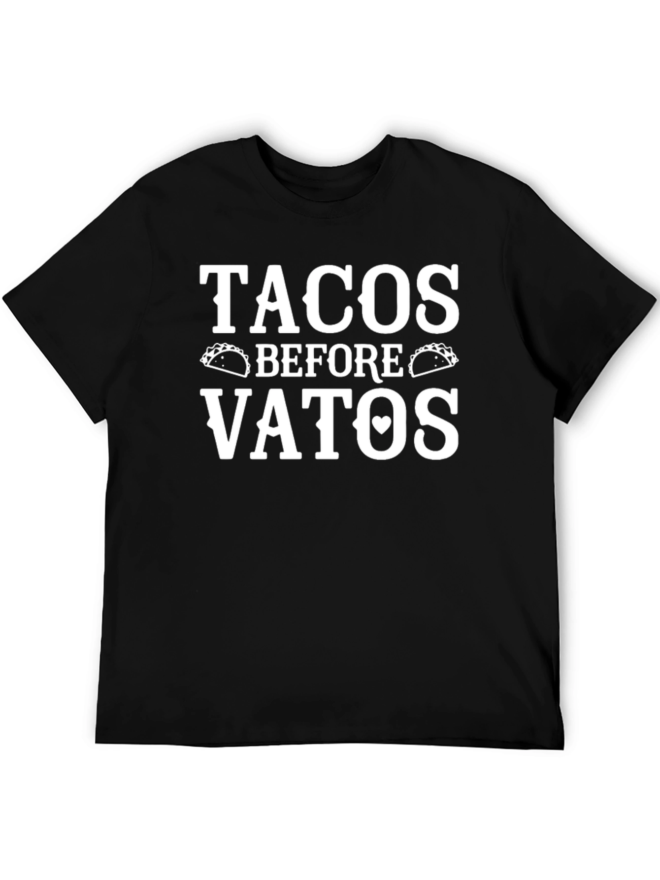 Camiseta Negra Tacos Before Vatos Divertida