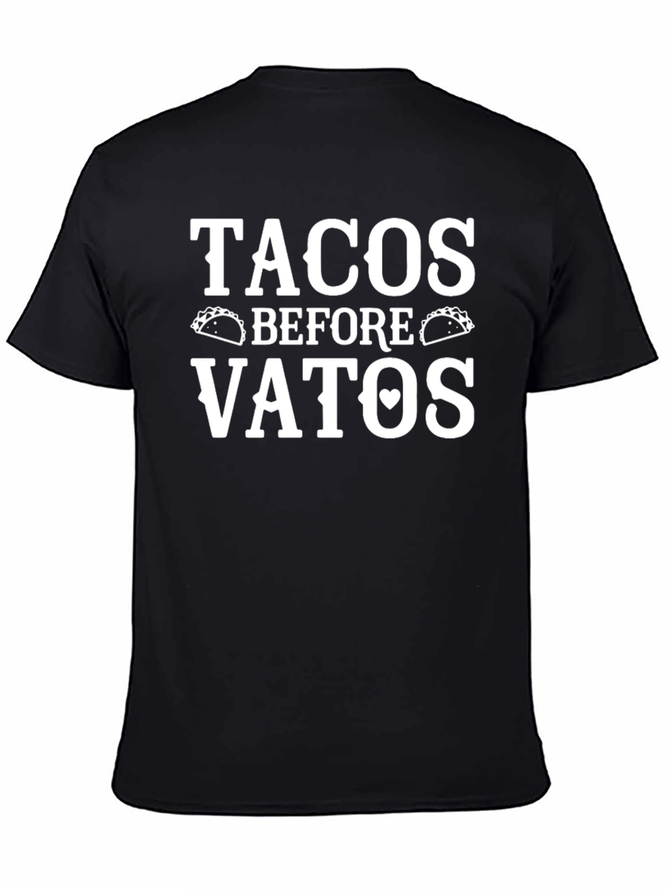 Camiseta Negra Tacos Before Vatos Divertida
