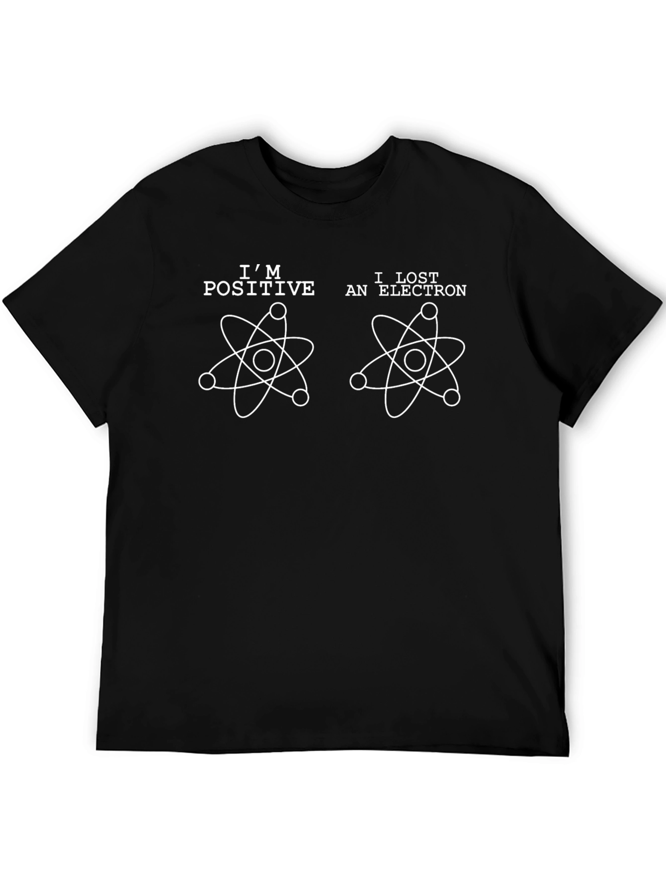 Camiseta Hombre Soy Positivo Perdí un Electrón