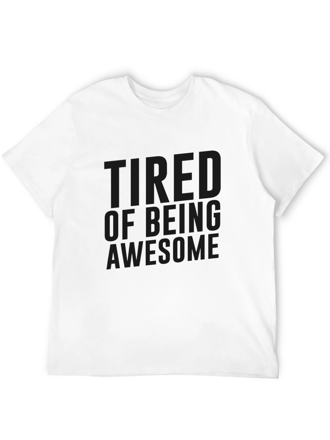 Camiseta Negra: Cansado de Ser Asombroso
