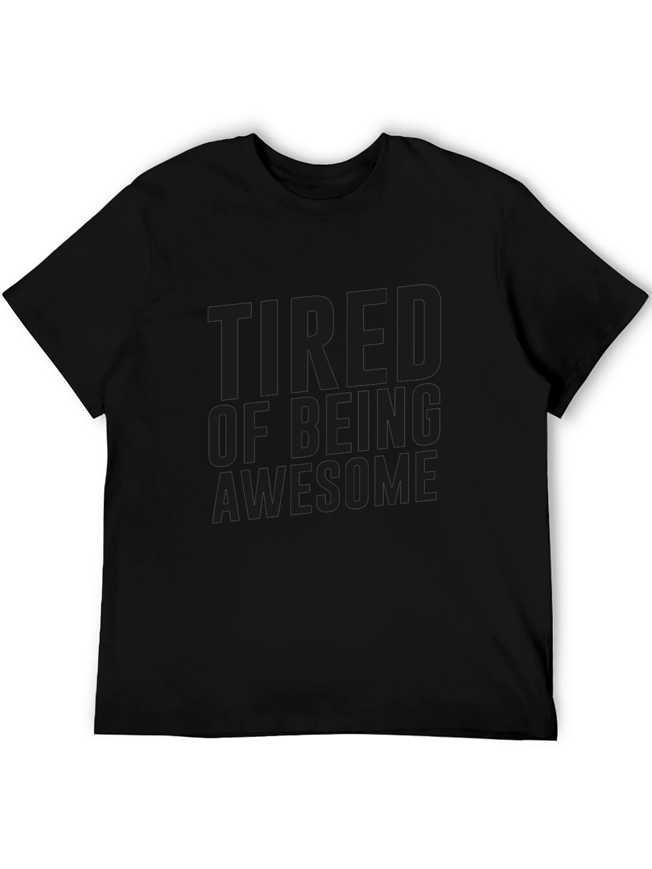 Camiseta Negra: Cansado de Ser Asombroso