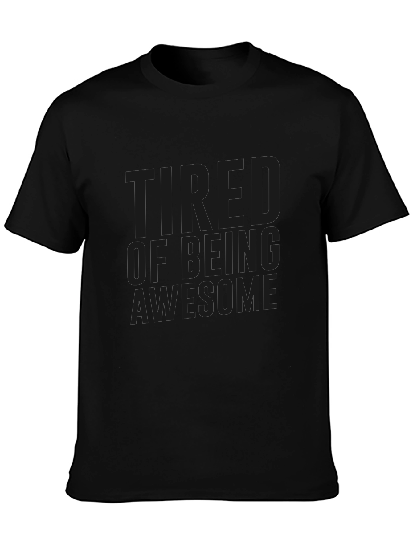 Camiseta Negra: Cansado de Ser Asombroso