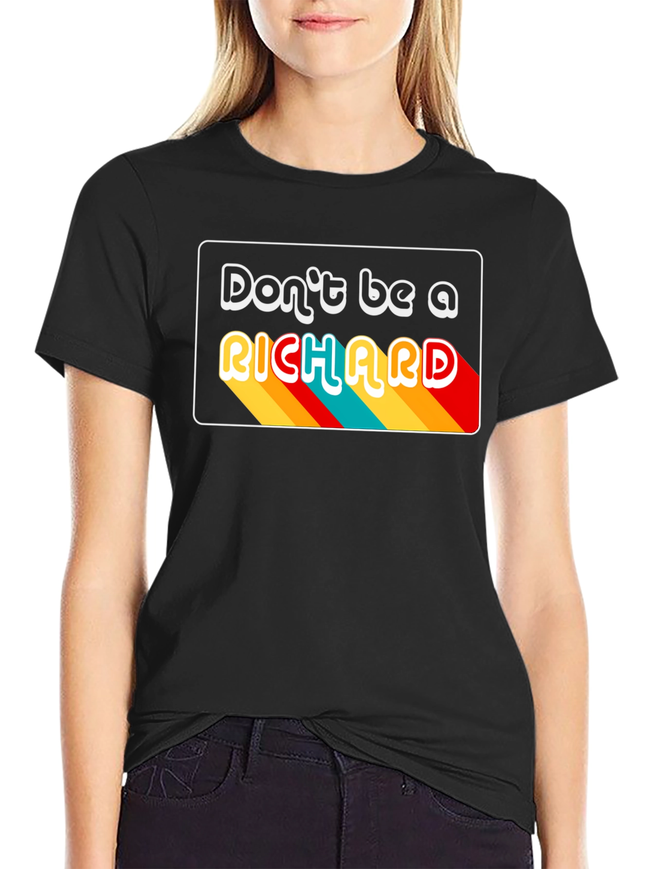Camiseta Negra Dont be a RICHARD Retro