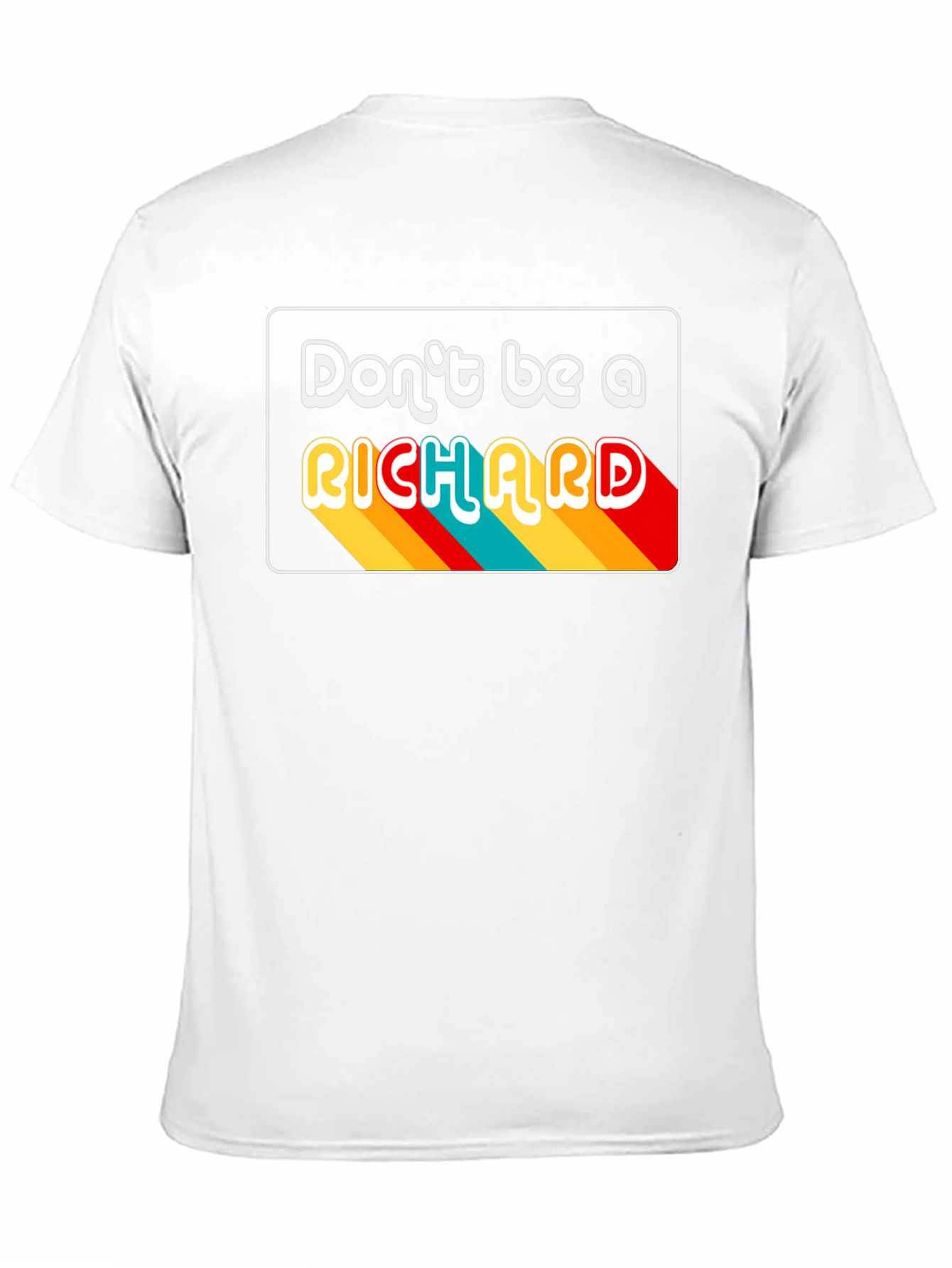 Camiseta Negra Dont be a RICHARD Retro