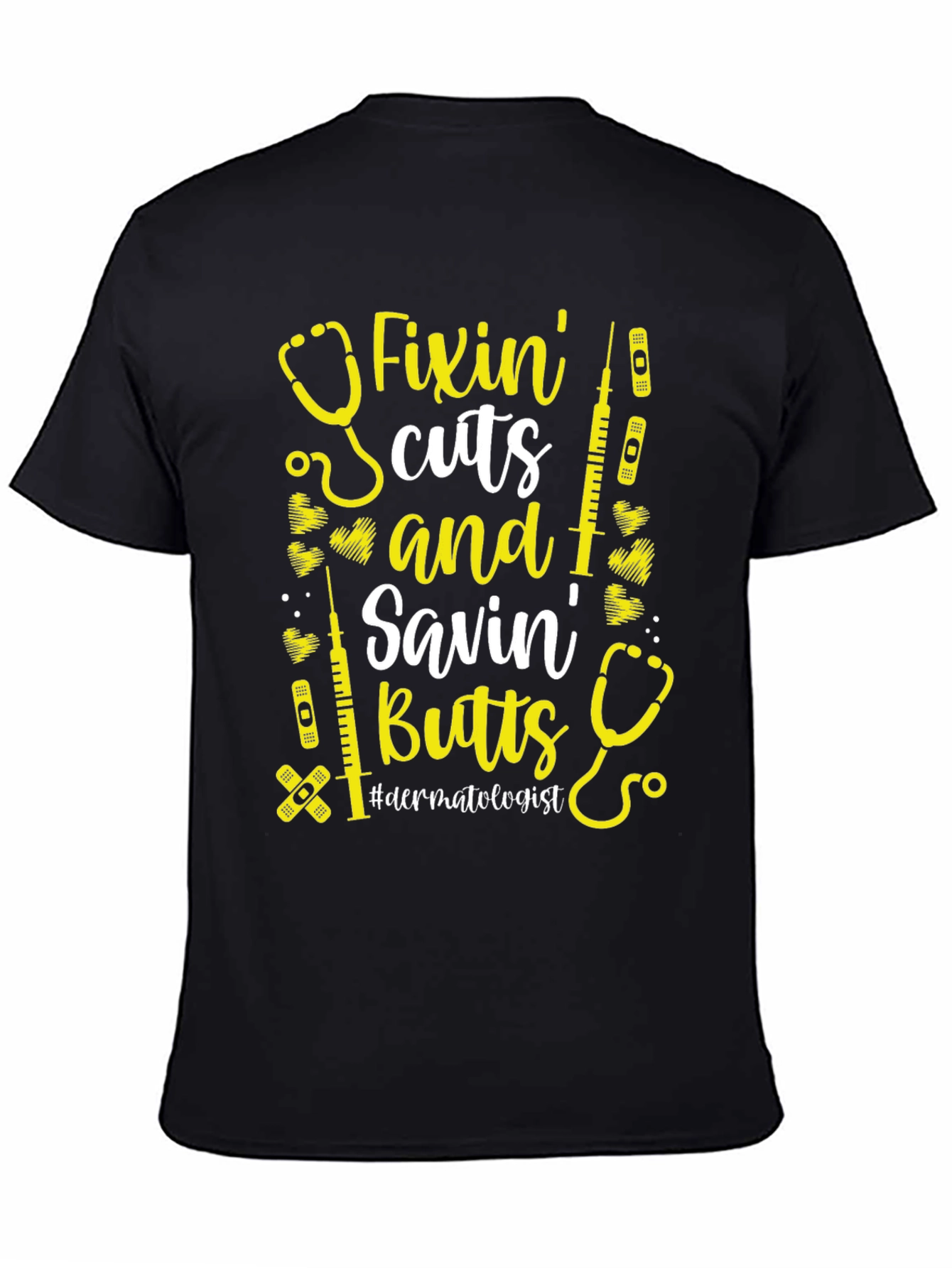 Camiseta Negra: Fixin Cuts & Savin Butts Dermatólogo
