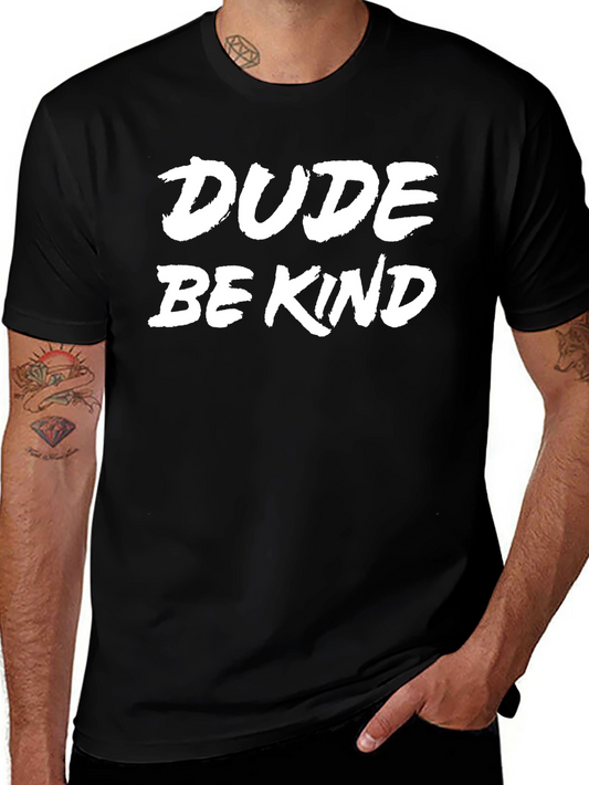 Camiseta Negra Dude Be Kind