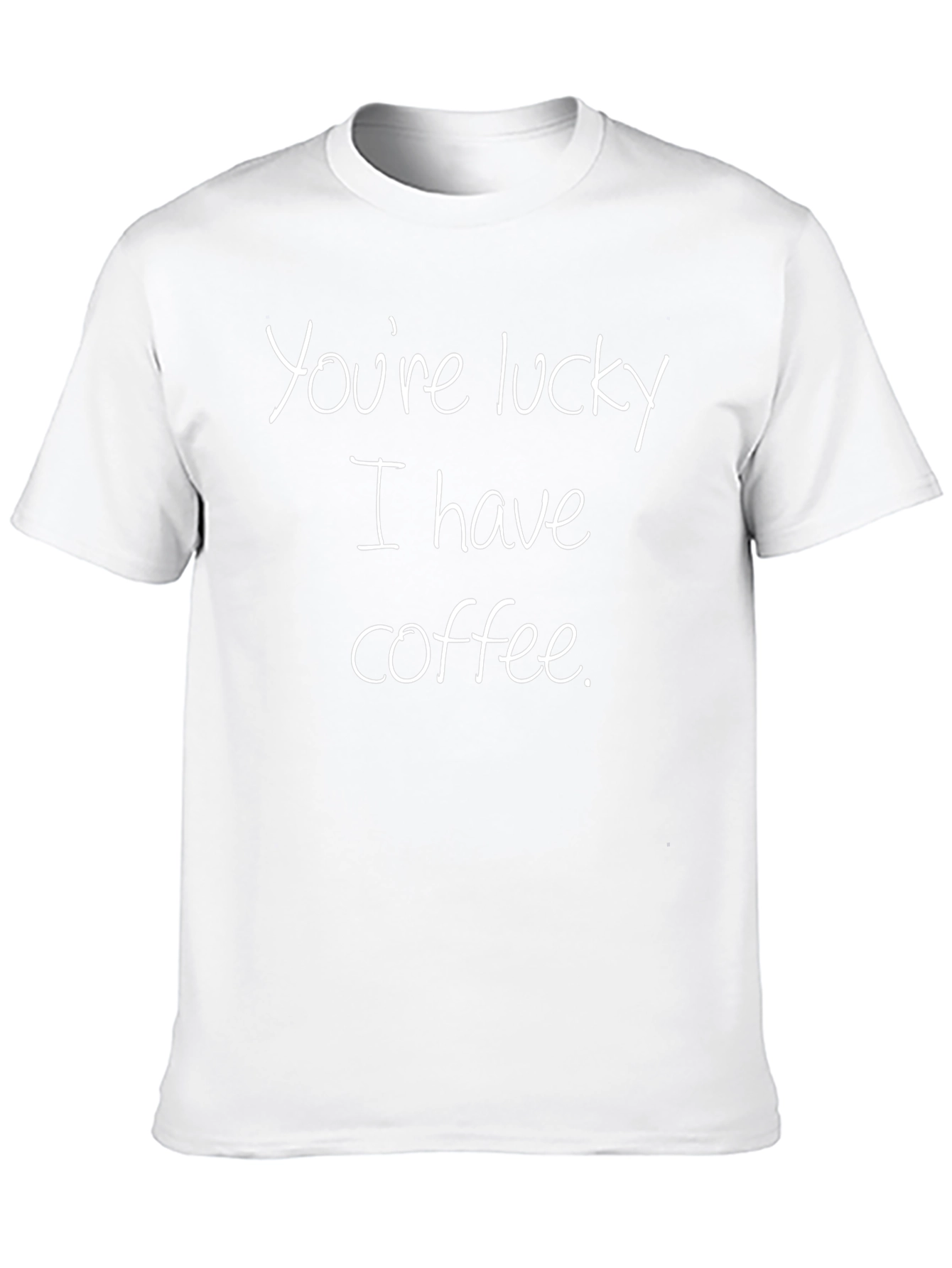 Camiseta Negra: Youre lucky I have coffee