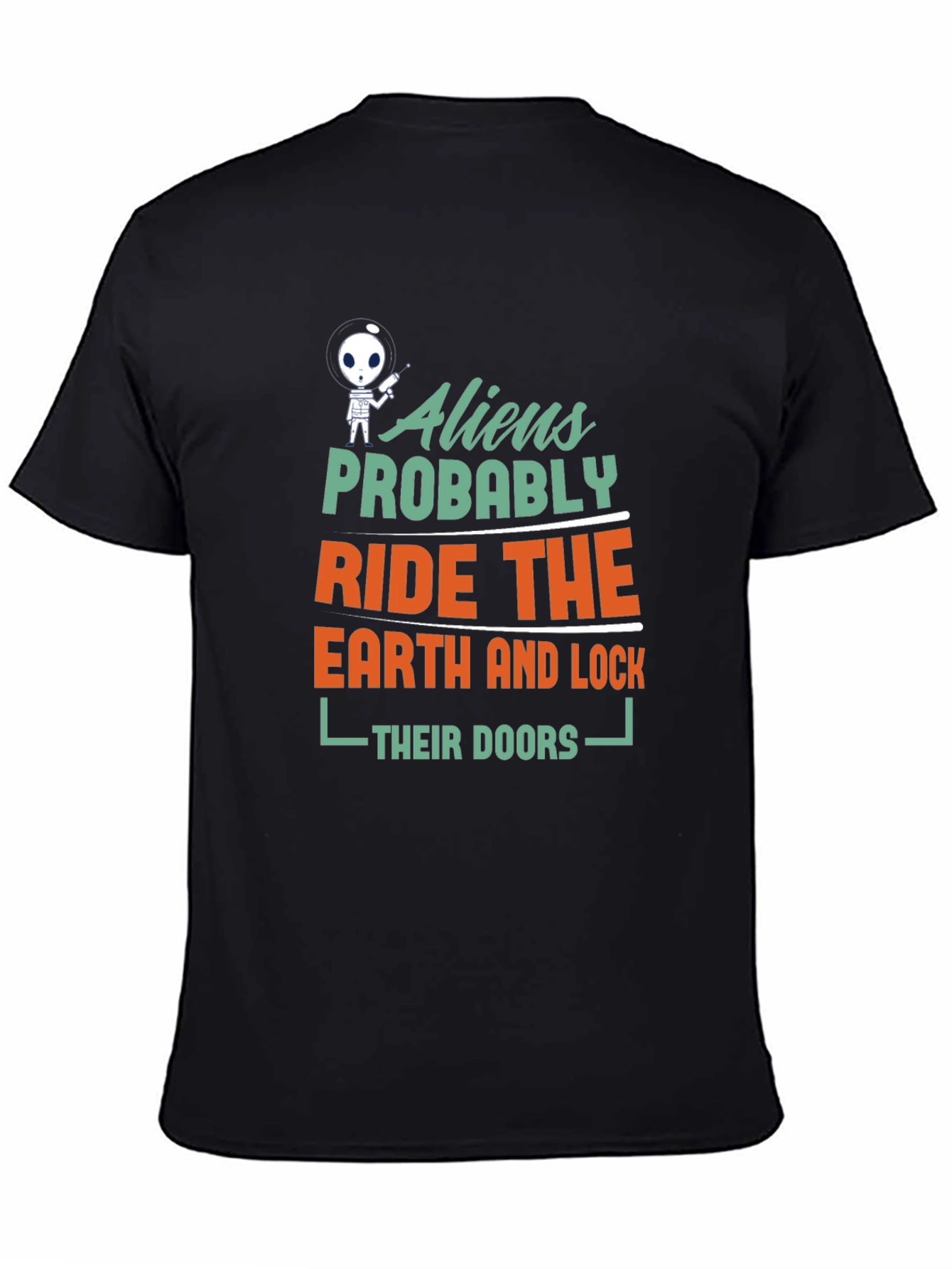 Camiseta Negra: Aliens Probablemente Conduzcan la Tierra
