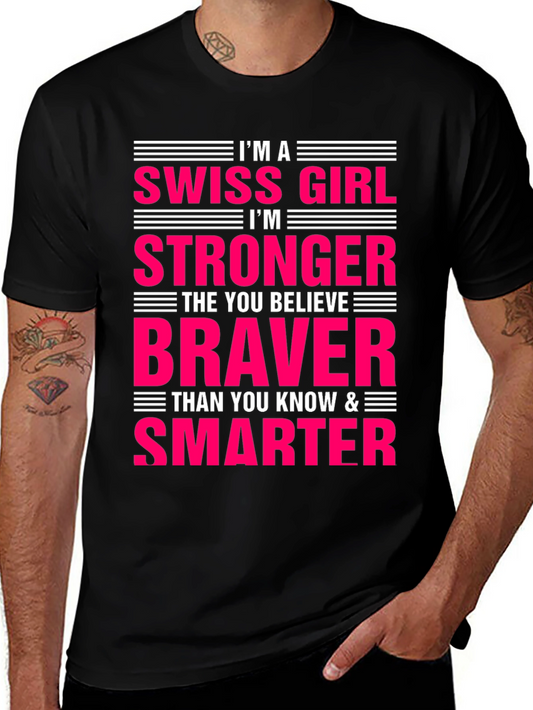 Camiseta Chica Suiza: Fuerte Valiente Inteligente