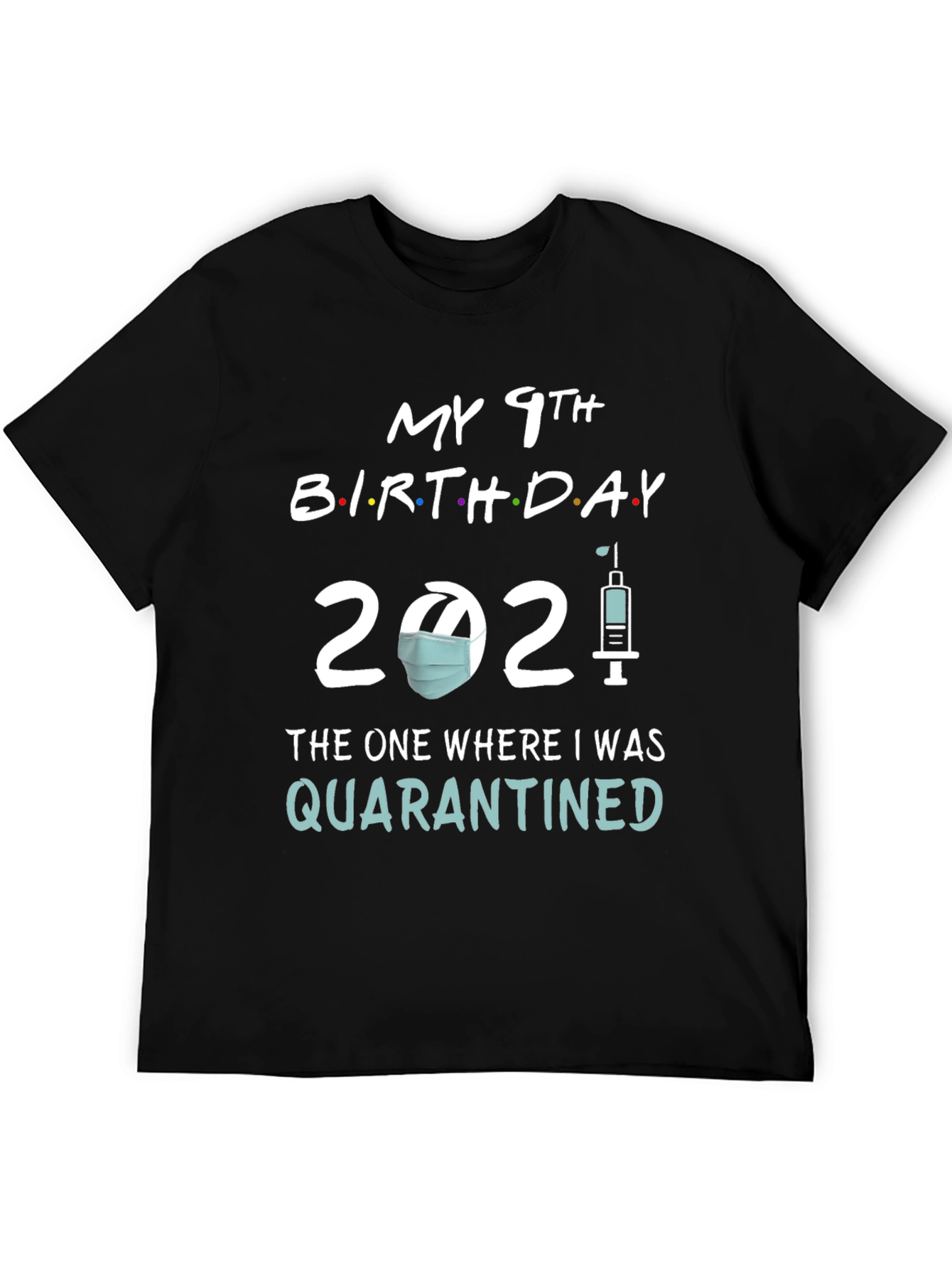 Camiseta Cumpleaños 9 Años en Cuarentena 2021