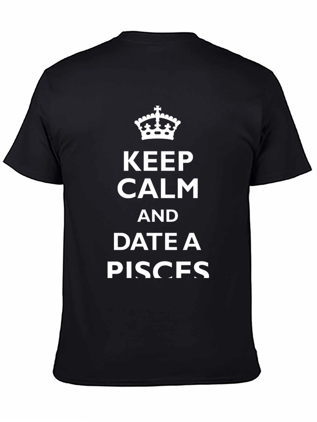 Camiseta Negra: Keep Calm and Date a Pisces