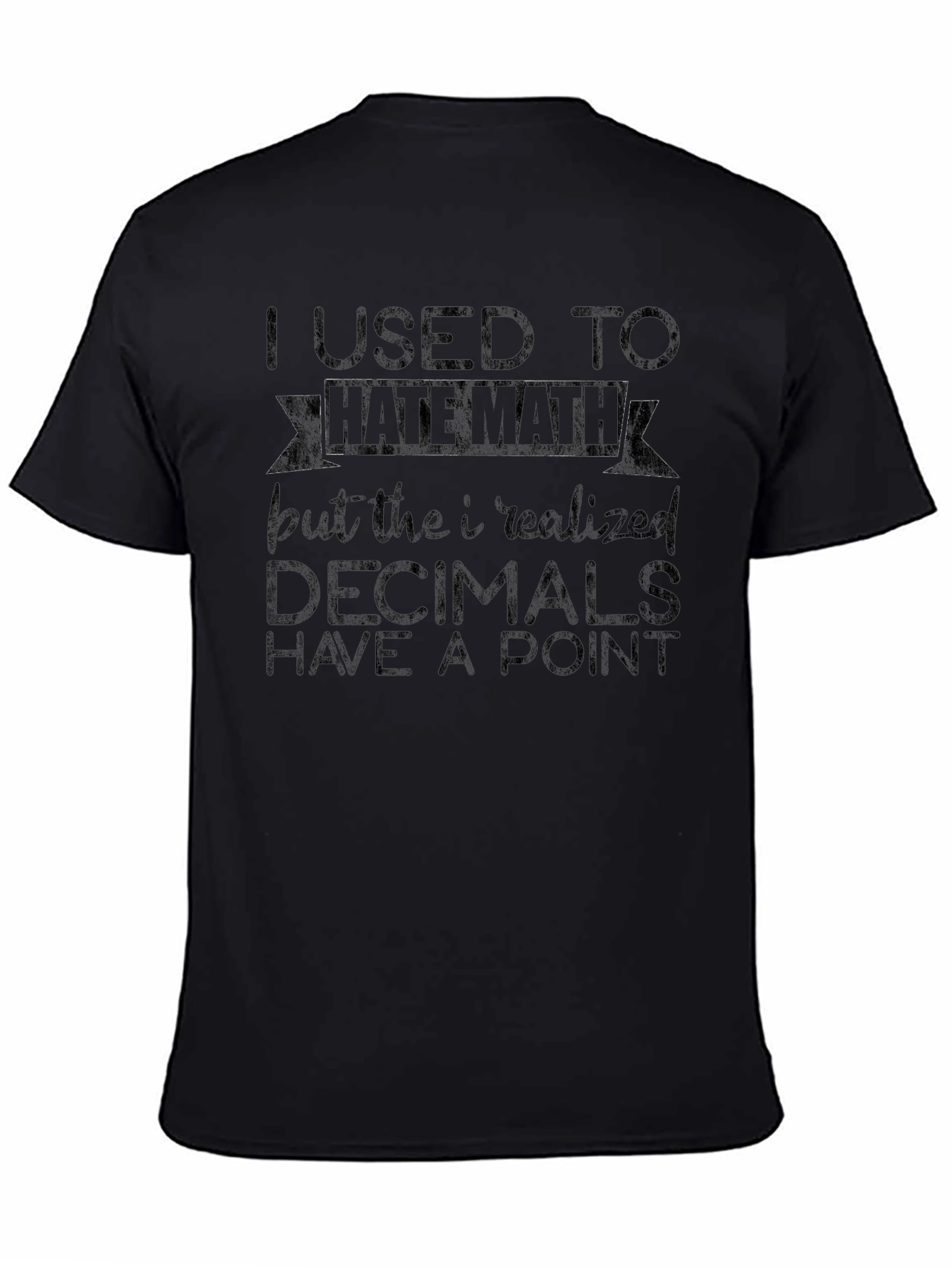 Camiseta Negra: Odio las Matemáticas ¡Decimales al Rescate!