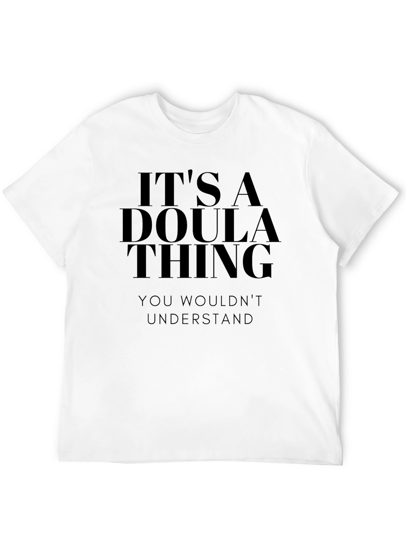 Camiseta Negra: Its a Doula Thing