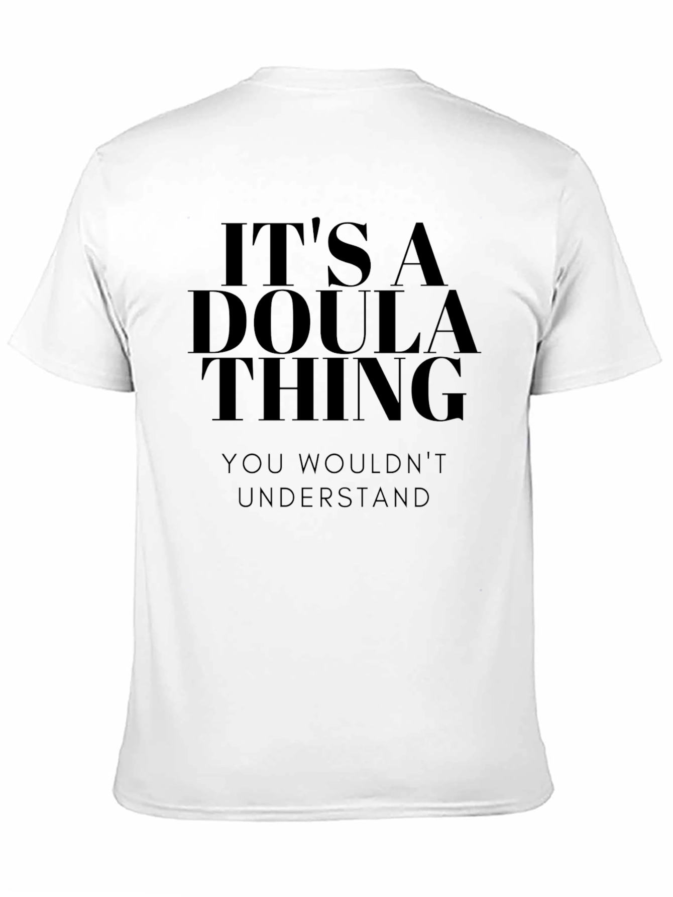 Camiseta Negra: Its a Doula Thing