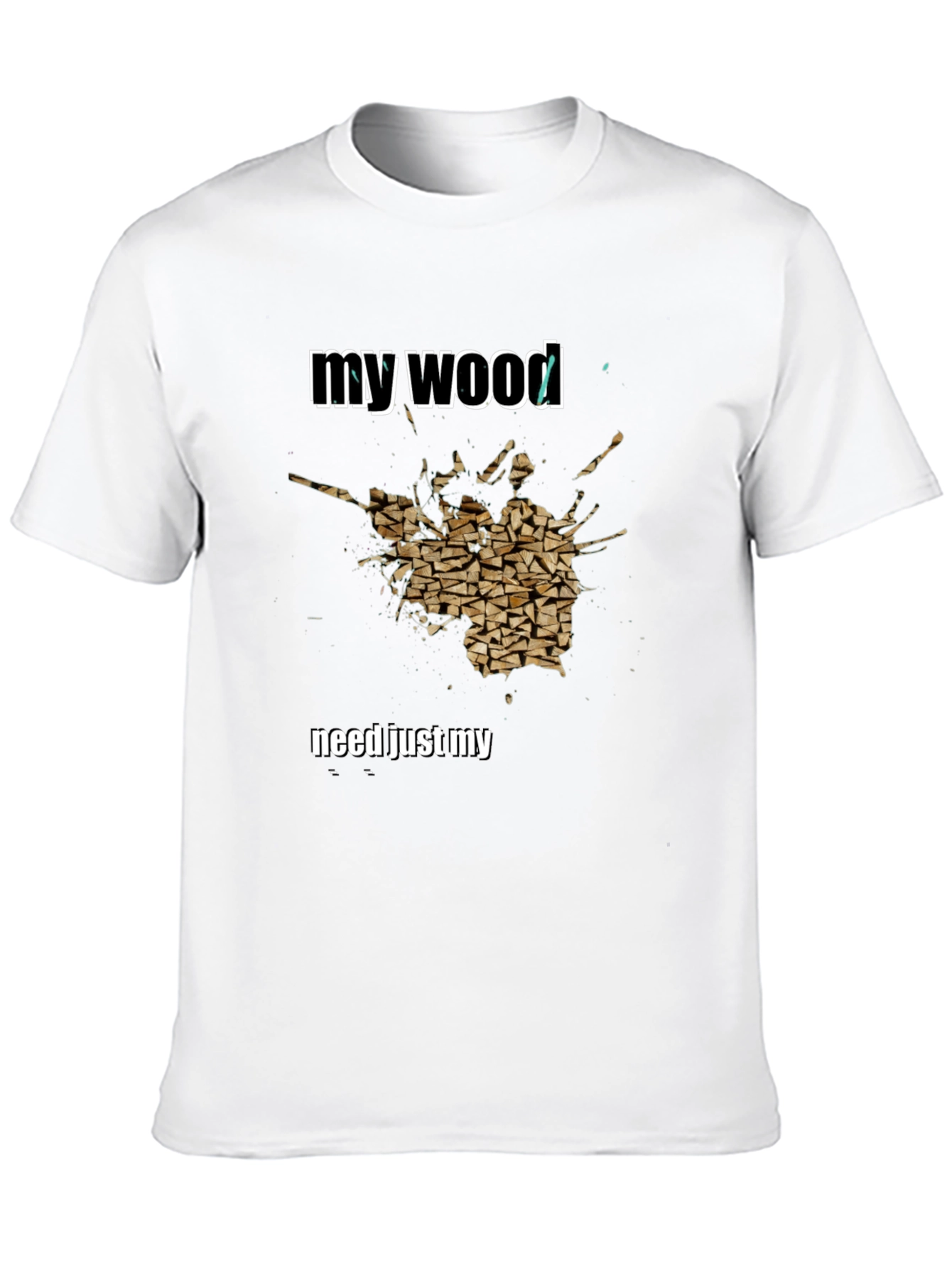 Camiseta Hombre My Wood Need Just My