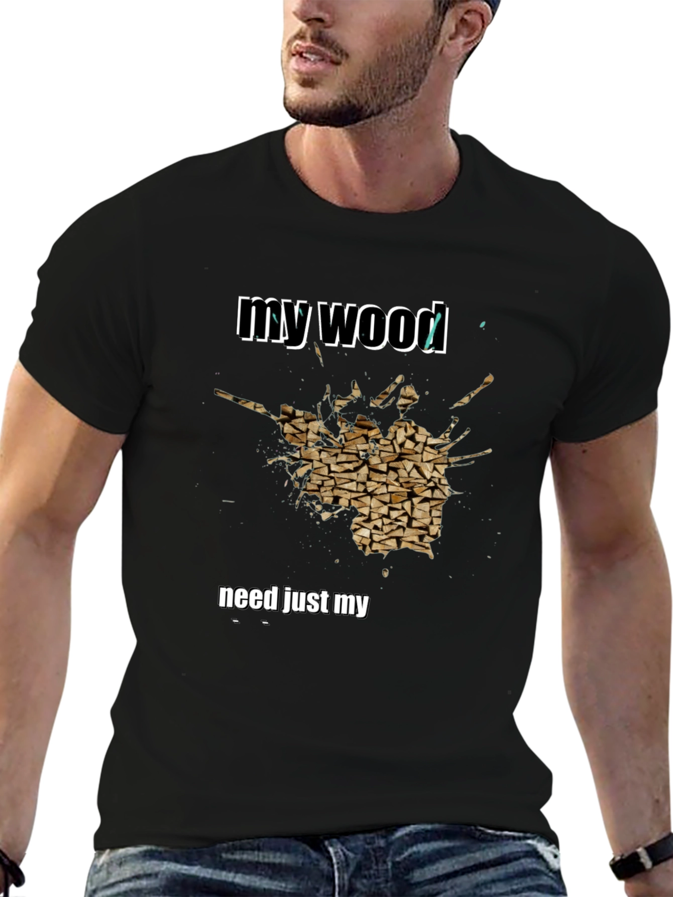 Camiseta Hombre My Wood Need Just My