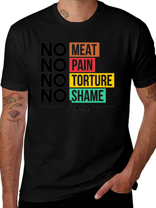 Camiseta Vegana: No Carne No Dolor No Tortura No Vergüenza