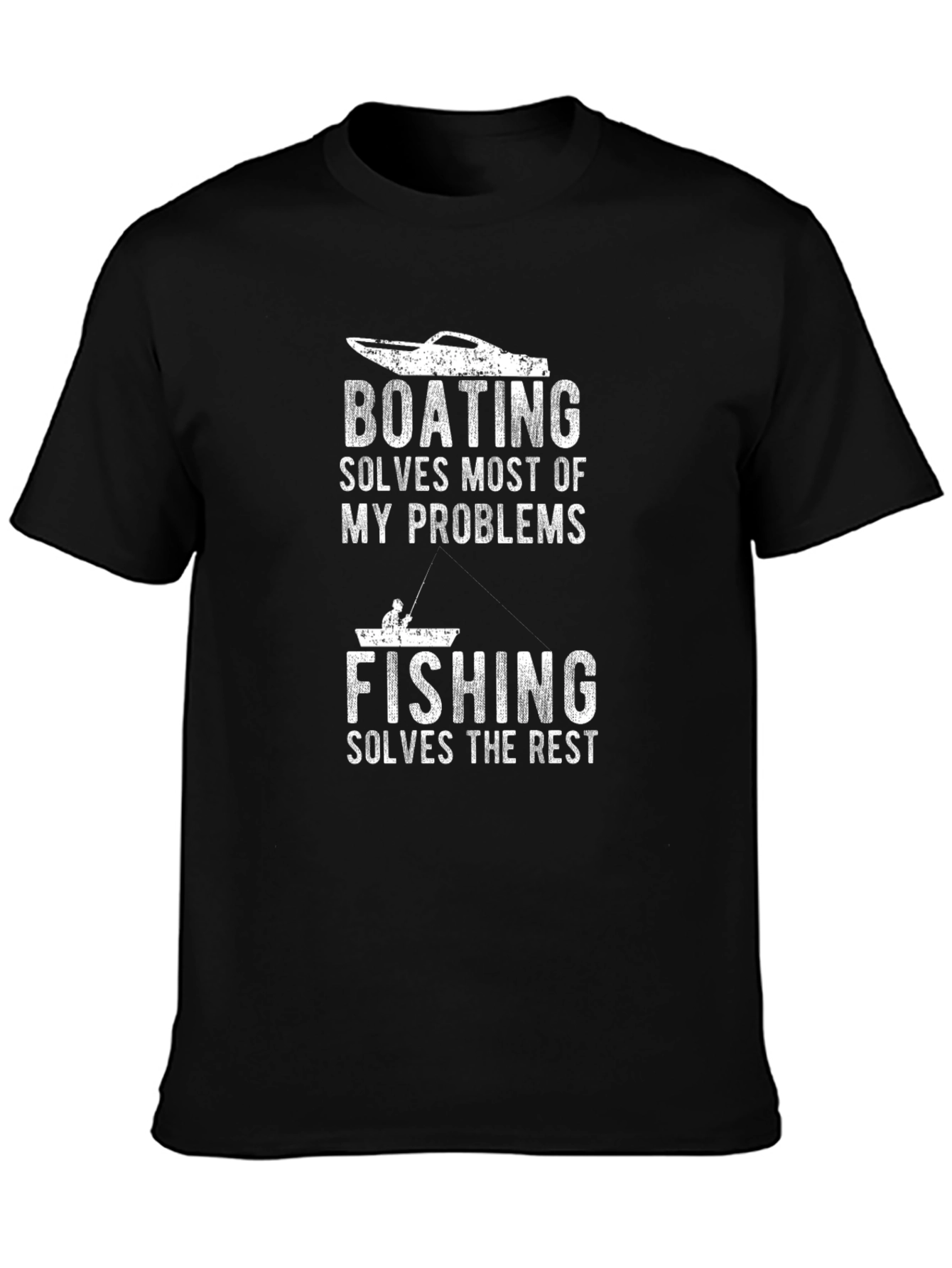 Camiseta Negra: Boating Solves Problems Fishing the Rest