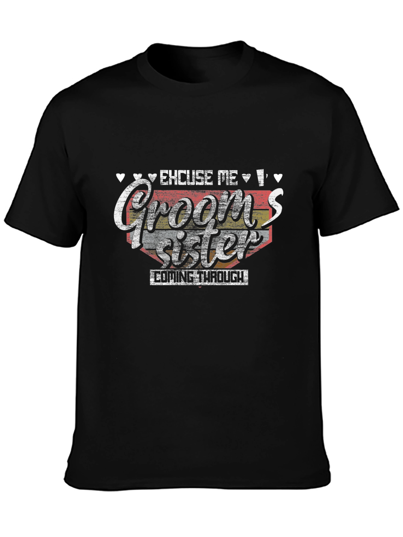 Grooms Sister T-Shirt - Wedding Party Apparel