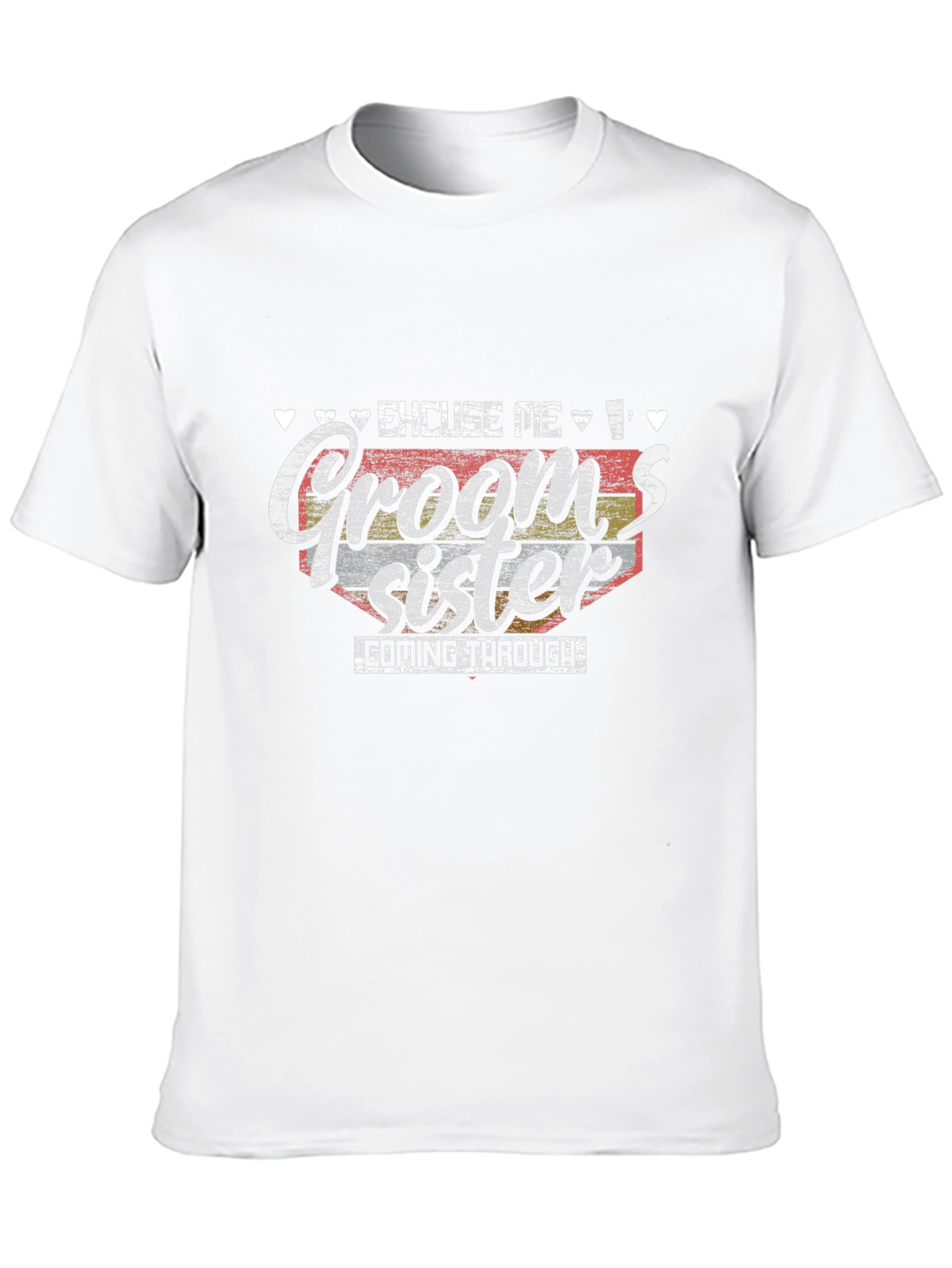 Grooms Sister T-Shirt - Wedding Party Apparel