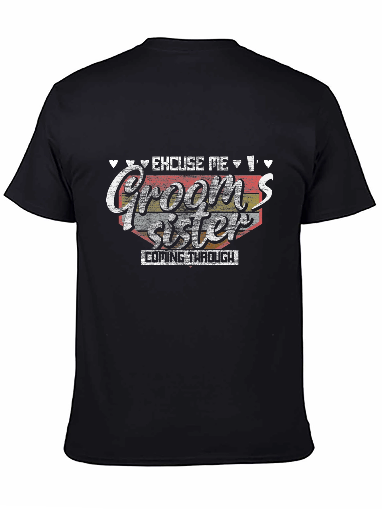 Grooms Sister T-Shirt - Wedding Party Apparel