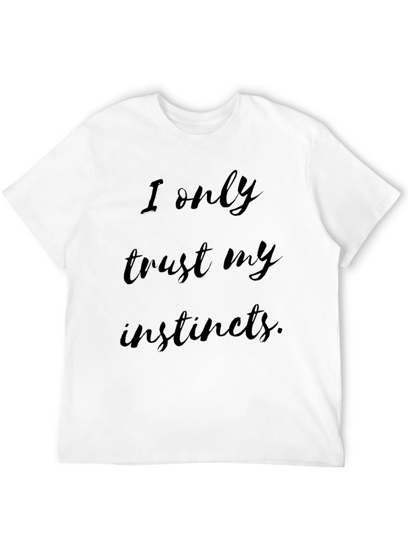 Camiseta Negra: Solo Confío en Mis Instintos