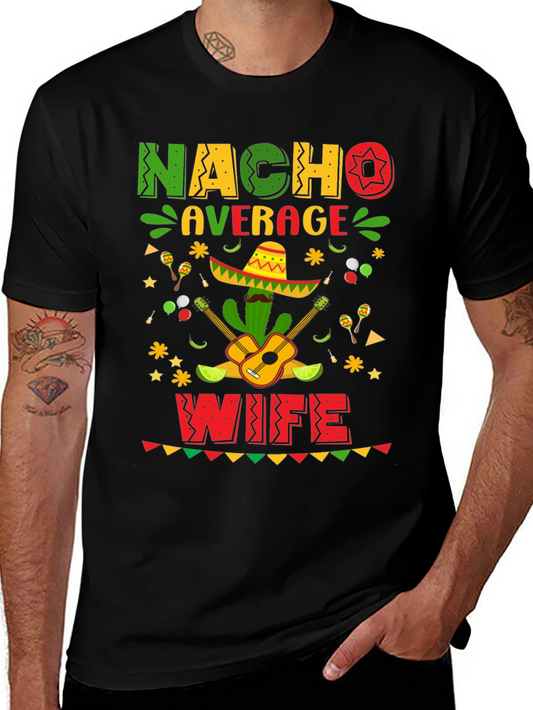 Camiseta Nacho Average Wife - Fiesta Mexicana