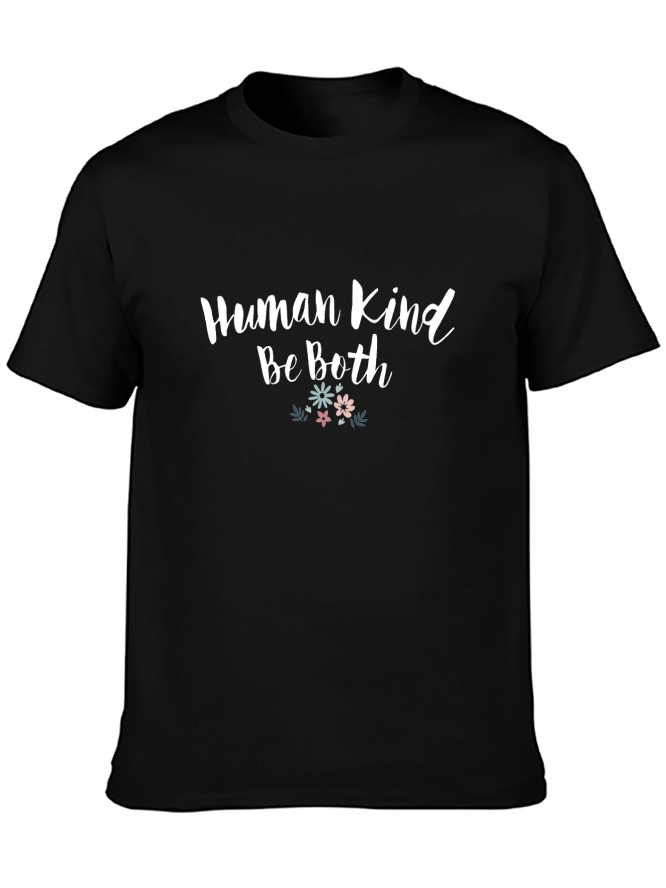 Human Kind Be Both Graphic T-Shirt