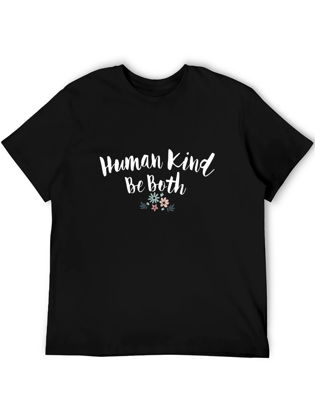 Human Kind Be Both Graphic T-Shirt
