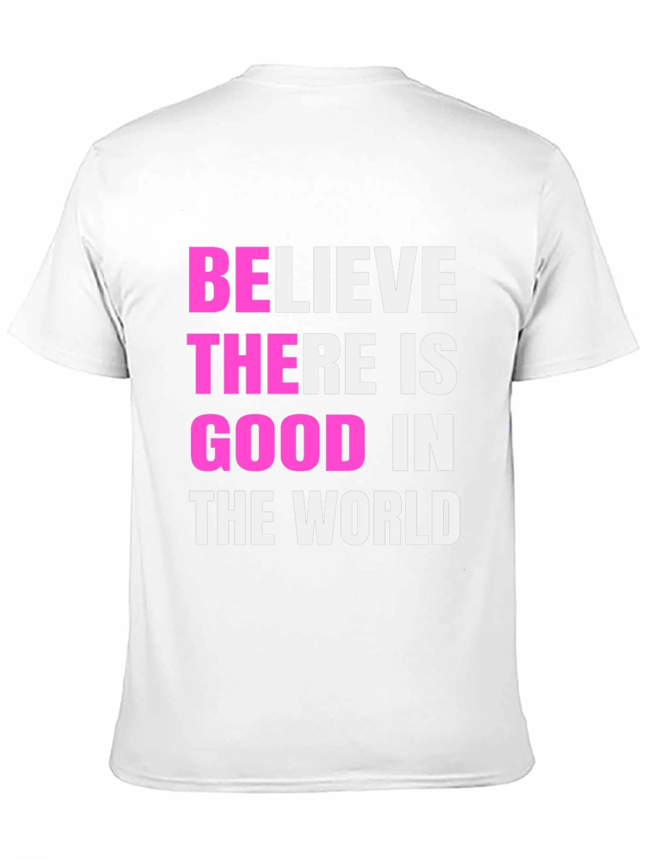 Camiseta Negra: Cree en lo Bueno del Mundo