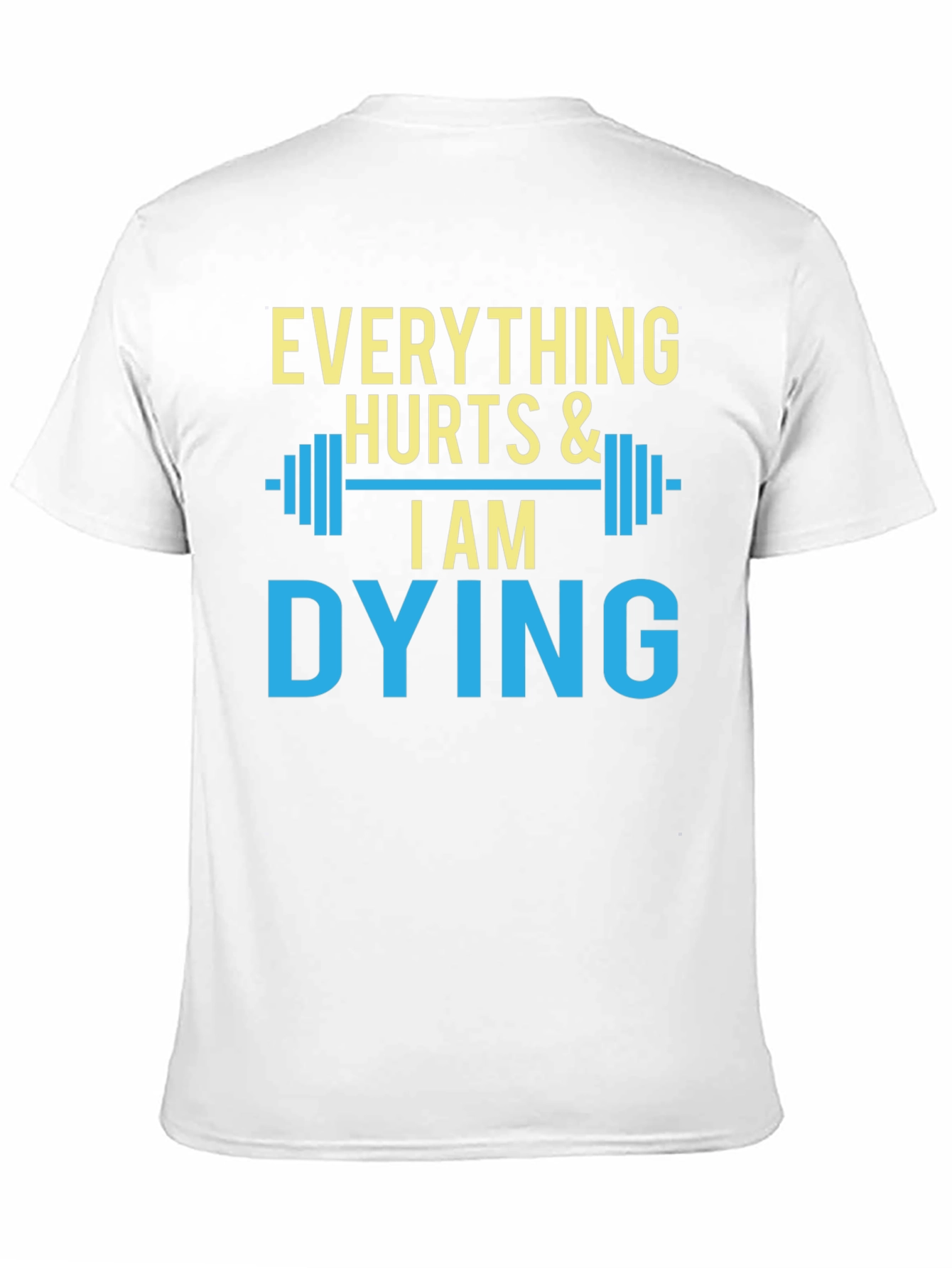 Camiseta Hombre Gym Everything Hurts