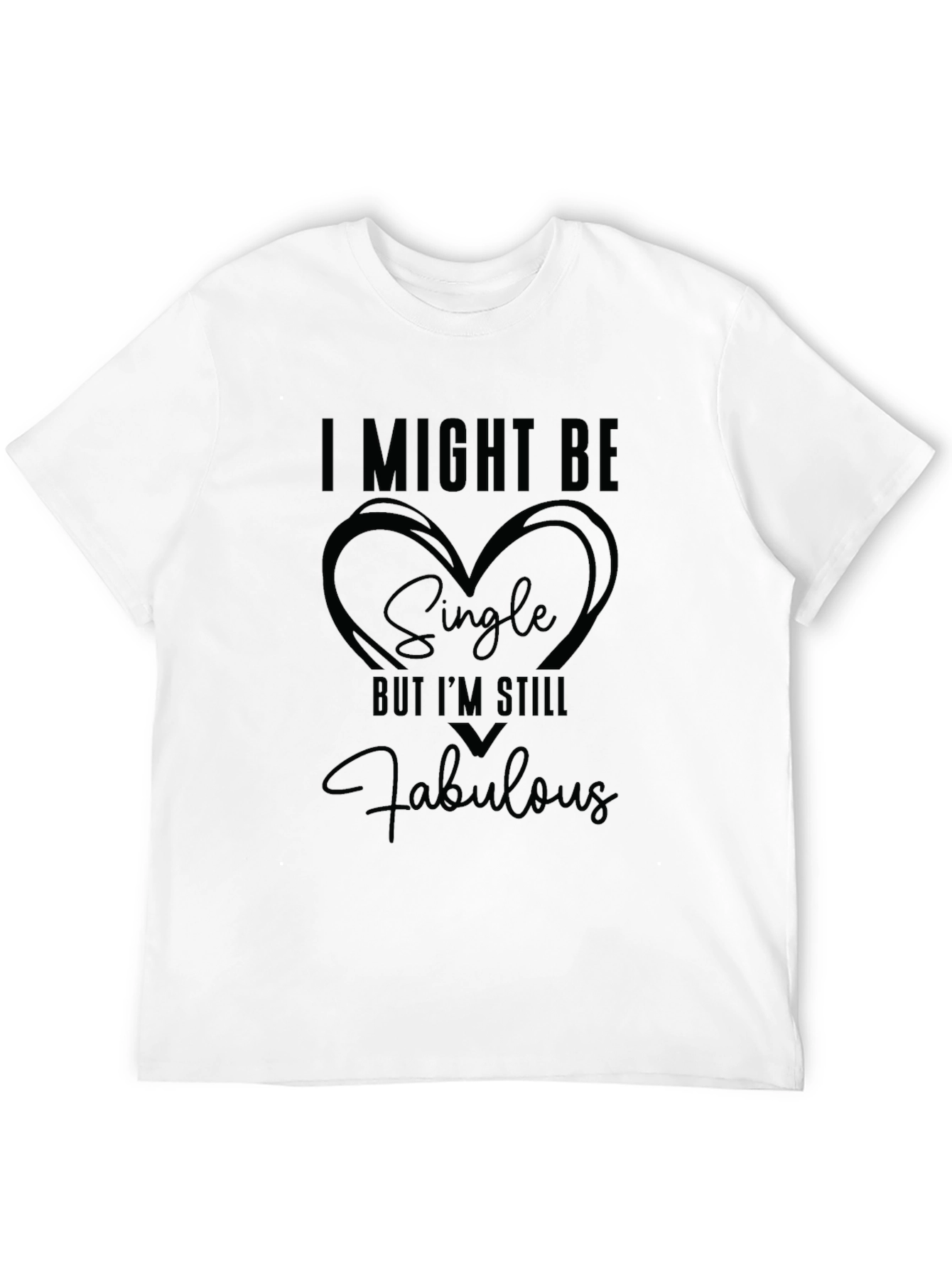 Camiseta Negra: Soltero ¡Pero Fabuloso!